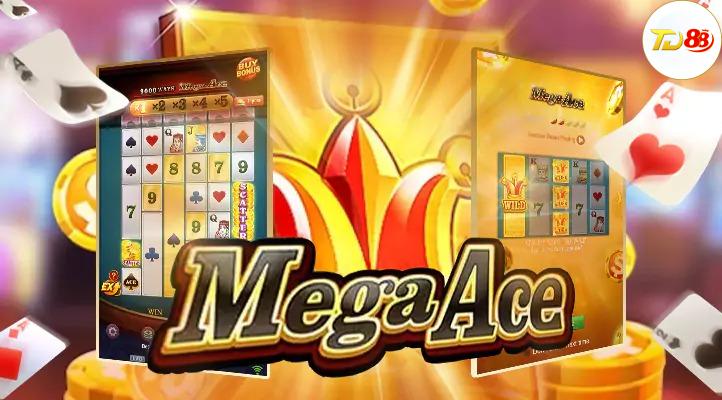 Mega Ace TD88