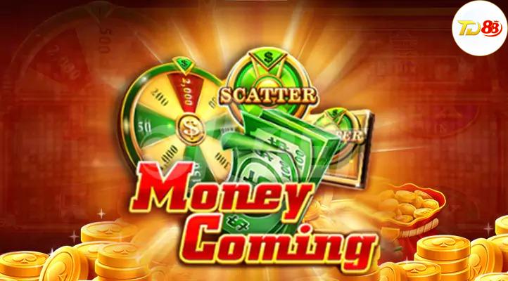 Money Coming TD88