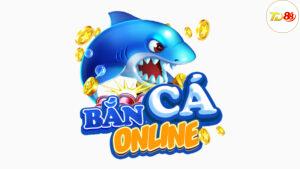 Game Bắn Cá Online